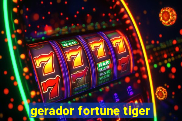 gerador fortune tiger